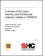 A Review of PV Solar Thermal and Thermal Collector Models in TRNSYS